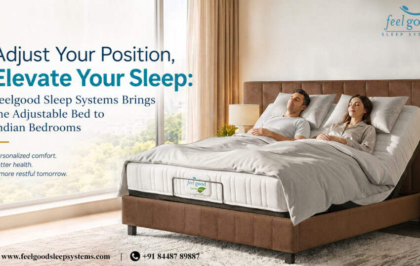 Adjustable Beds and Recliner Beds in India